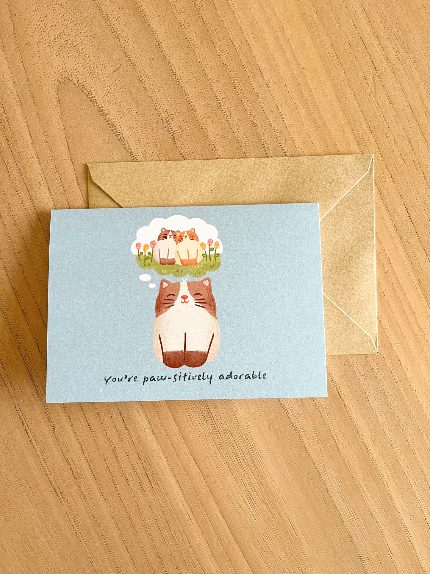 You're Paw-sitivity Adorable Greeting Card